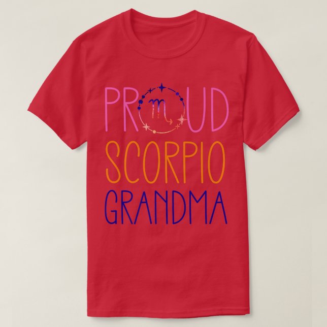 Camiseta Scorpio Vovó Orgulhosa Vovó Zodiaca Símbolo Astrol (Frente do Design)