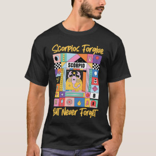 Camiseta Scorpio Zodiac Scorpios Perdoe, Mas Nunca Esquece