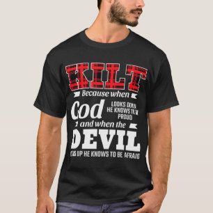 Camiseta Scots Engraçados Dizendo Matança Porque Deus Sabe