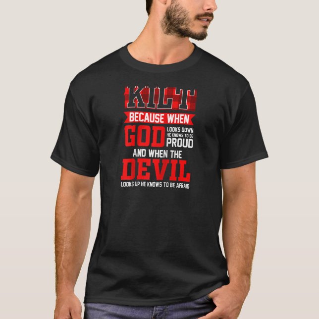 Camiseta Scots Engraçados Dizendo Matança Porque Deus Sabe  (Frente)