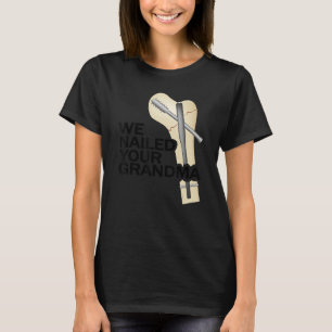 Camiseta Scrub Tech Orthip Surgery Nós Pegamos Seu Gran