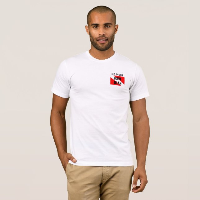 Camiseta Scuba Dive, não há mais Piscina de conversa em blá (Frente Completa)