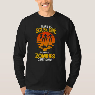 Camiseta Scuba Diver Engraçado Mergulhando Porque Zombies n