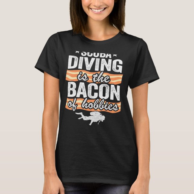 Camiseta Scuba Merging É O Bacon Do Hobbies Dive Pai Scub (Frente)