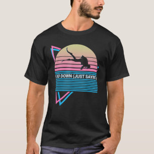 Camiseta Scuba Merging Scuba Diver Eu Desço Apenas Dizendo