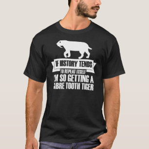 Camiseta Se a História se repetir, estou conseguindo um Sab