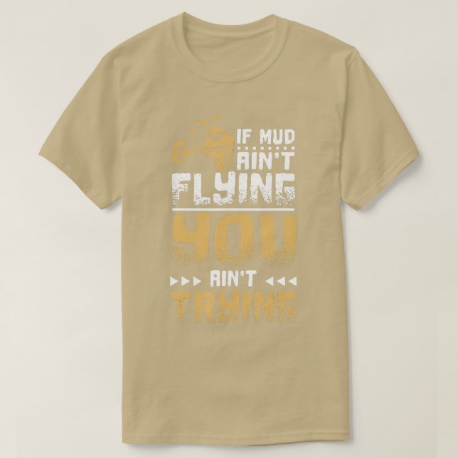 Camiseta Se A Lama Não Voar Você Não Tenta, ATV Quad Bike (Frente do Design)