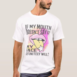 Camiseta Se a minha boca não diz