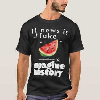 Camiseta "Se a notícia é falsa, imagine a história" - Liber