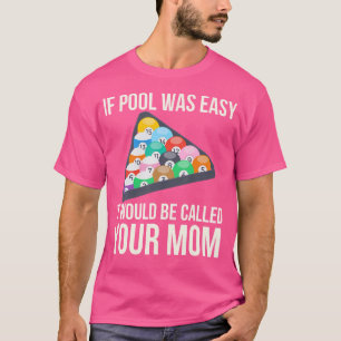 Camiseta Se A Piscina Estivesse Fácil, Seria Chamado De Seu