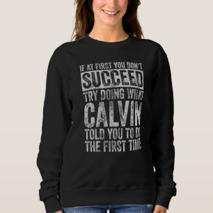 Camiseta Se à Primeira Você Não Tiver Sucesso, Tente Fazer 