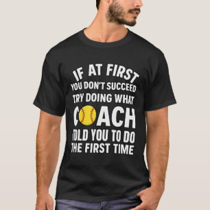 Camiseta Se à Primeira Você Não Tiver Sucesso Tente Fazer O