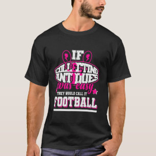 Camiseta Se a recolha de Antiguidades fosse fácil, chamaria