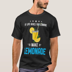 Camiseta Se A Vida Lhe Dar Limões Faz Com Que A Limonada Be