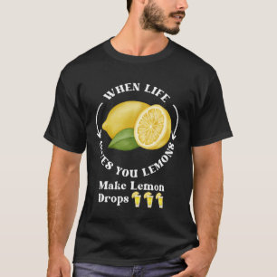 Camiseta Se A Vida Lhe Dar Limões Fazem Gotas De Limão