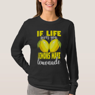 Camiseta Se a Vida te Dá Limões Faça Limonada Limonada