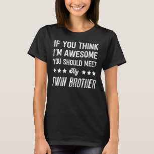 Camiseta Se acha que sou incrível, deveria conhecer meu gêm