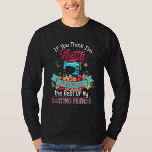 Camiseta Se achas que sou maluco, devias ver o resto