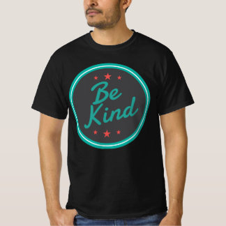 Camiseta Sé amable | Be kind