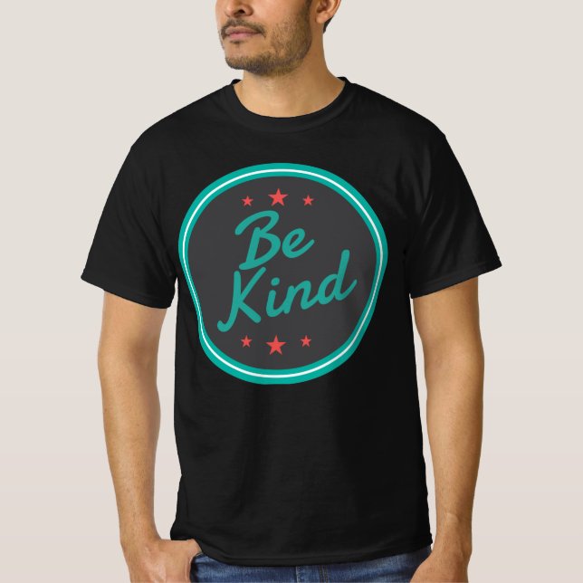 Camiseta Sé amable | Be kind (Frente)