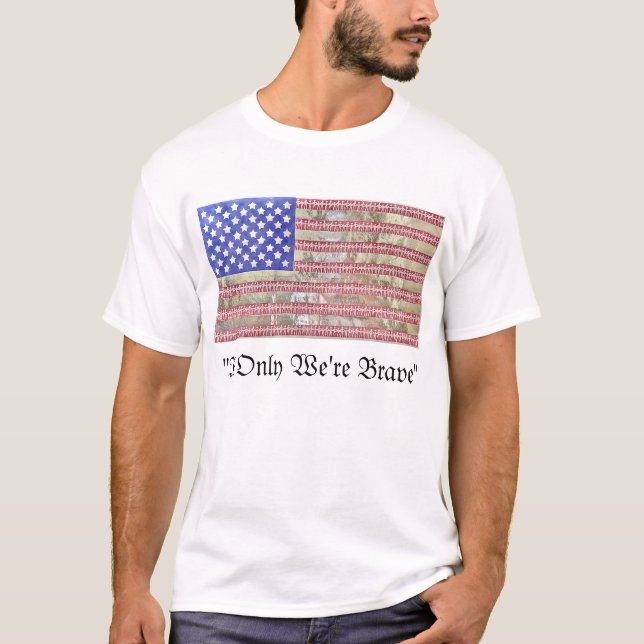 Camiseta "Se ao menos somos corajosos" (Frente)