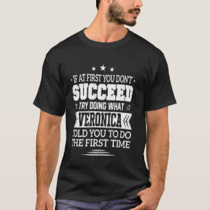 Camiseta Se Ao Princípio Você Não Consegue Tente Fazer O Qu