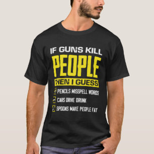 Camiseta Se Armas Pessoas Armam Armamento Armário Proprietá