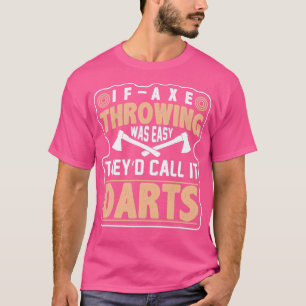 Camiseta Se Ax Foi Fácil, Chamam De Engraçado.