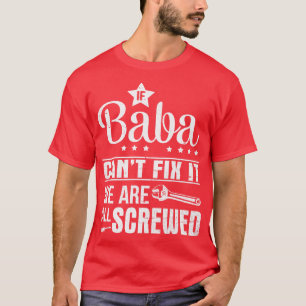 Camiseta Se Baba Não Consegue Consertá-Lo, Estamos Todos Pa