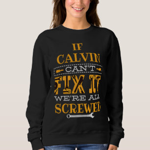 Camiseta Se Calvin Não Consegue Consertar Estaremos Todos F