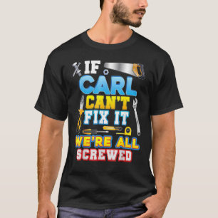 Camiseta Se Carl não consegue consertar isso estamos todos