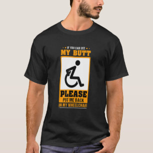 Camiseta Se Consegue Ver O Meu Bumbum, Coloque-Me De Volta 