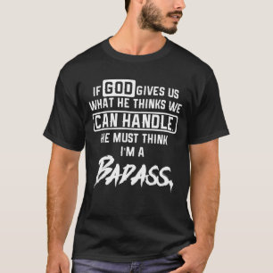 Camiseta Se Deus Nos Dar O Que Ele Acha Que Podemos Lidar