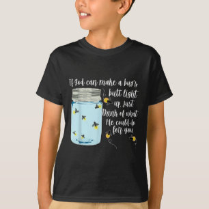 Camiseta Se Deus Pode Fazer o Traseiro de um Besouro Acende