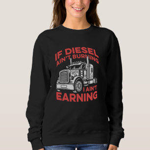Camiseta Se Diesel não estiver queimando, então não ganhare