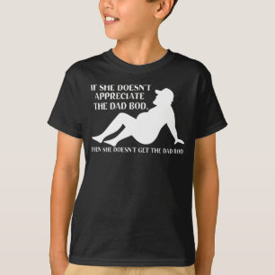 Camiseta Se ela não aprecia o Pai