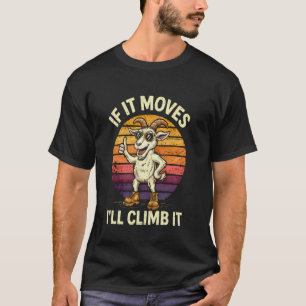 Camiseta Se Ela Se Mover Eu Subirei Nele - Subida Divertida