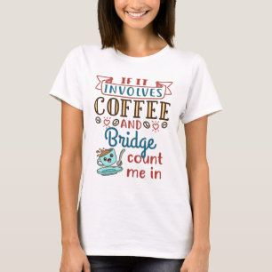 Camiseta Se ele envolver o café e o jogo de cartas de corte