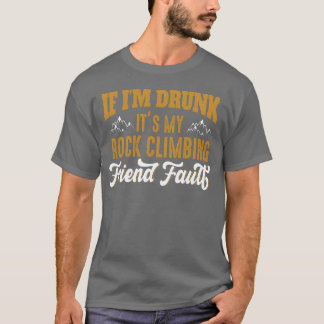 Camiseta Se ele for bebado é minha amiga escaladora, menina