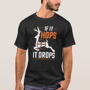 Camiseta Se Ele Salto, Ele Cai O Caçador De Whitetail Deer