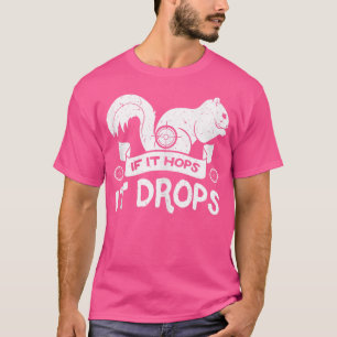 Camiseta Se Ele Salto, Ele Cai O Coelho De Esquilos De Rifl