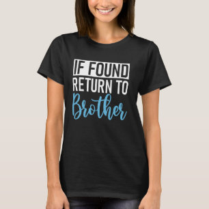 Camiseta Se Encontrado Devolver ao Irmão