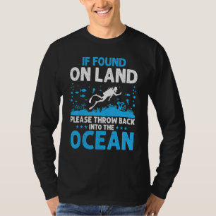 Camiseta Se Encontrado Em Terra Por Favor Mergulhador De M