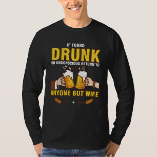 Camiseta Se Encontrado Embriagado Devolver a Qualquer Um Ex