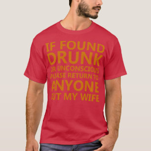 Camiseta Se Encontrado Embriagado Por Favor Devolva a Qualq