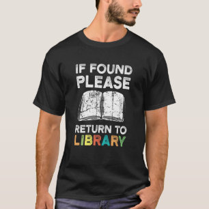 Camiseta Se Encontrado, Retorne ao Livro da Biblioteca
