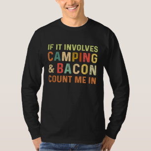 Camiseta Se Envolve Acampamento Bacon Me Conta Vintage Acam