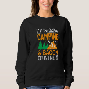 Camiseta Se Envolve Acampamento E Bacon Me Inclua
