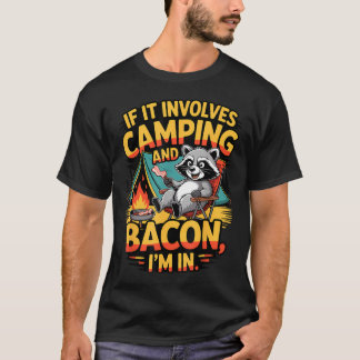 Camiseta Se Envolve Acampamento E Bacon Racoon Acampamento