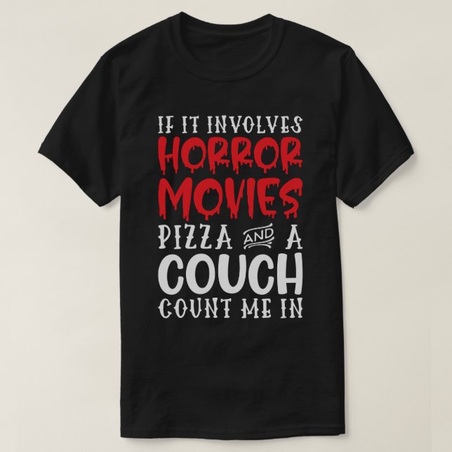 Camiseta Se Envolve Filmes de Terror Pizza E Um Sofá (Frente do Design)